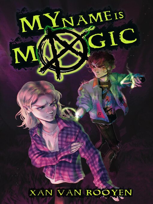 Title details for My Name Is Magic by Xan van Rooyen - Available